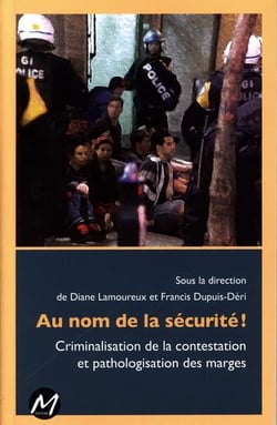 Au nom de la securite ! criminalisation de la contestation...