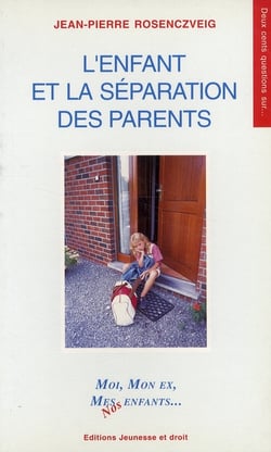 L'Enfant Et La Separation Des Parents.