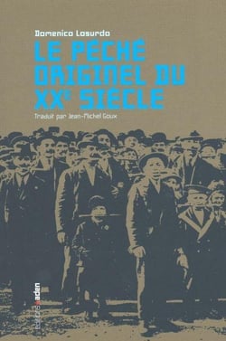 Le péché originel du XX siècle