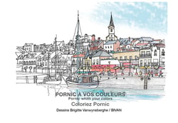 PORNIC A VOS COULEURS : Pornic with your colors  Coloriez Pornic