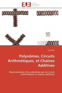Polynomes, circuits arithmetiques, et chaines additives - representation d'un polynome par un circui
