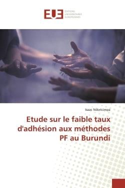 Etude Sur Le Faible Taux D Adh Sion Aux M Thodes Pf Au Burundi