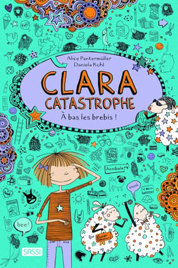 Clara Catastrophe Tome 2 : à bas les brebis
