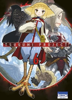 Tsugumi Project Tome 6