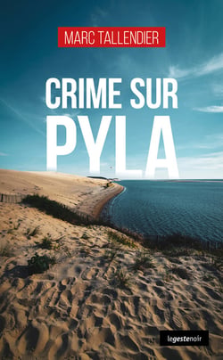 Crime sur Pyla