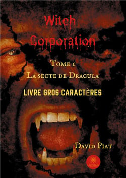 Witch corporation Tome 1 - la secte de Dracula