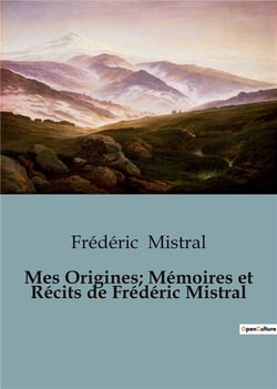 Mes origines memoires et recits de frede