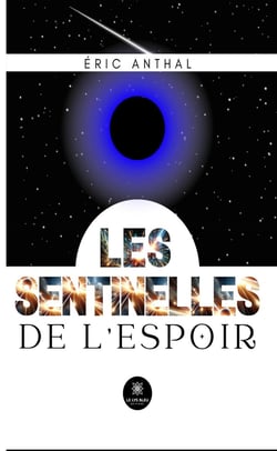 Les sentinelles de l'espoir