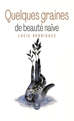 Quelques graines de beauté naïve