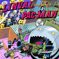 Linval Presents: Encounters PAC Man