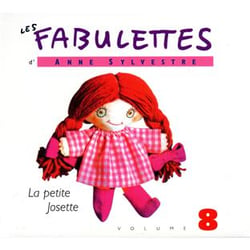 Les fabulettes d'Anne Sylvestre /vol.8 : la petite Josette