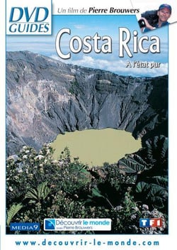 Costa Rica - A l'état pur
