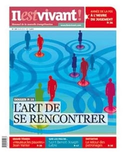 N 305 - il est vivant nouvelle formule - juin 2013 - l'art de se rencontrer