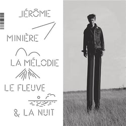 La Mélodie, Le Fleuve, et La Nuit