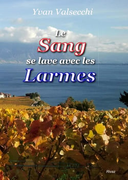 Le sang se lave avec les larmes