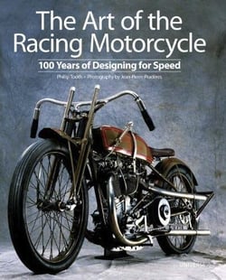 The art of the racing motorcycle: 100 years of designing for speed