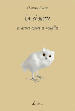 La chouette et autres contes et nouvelles