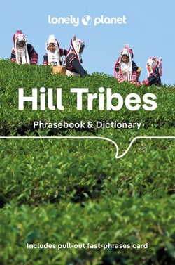 Hill Tribes : phrasebook & dictionary (5e édition)