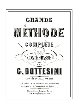 Grande Méthode Complète De Contrebasse : Giovanni Bottesini
