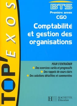 Comptabilite et gestion des organisations - bts 1e annee