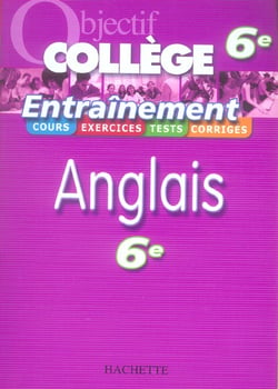 Objectif college - anglais - 6ème - oral et écrit