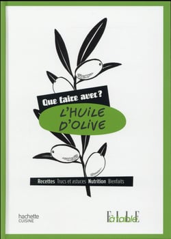 Que faire avec de l'huile d'olive ?