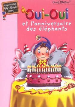 Oui-Oui et l'anniversaire des éléphants