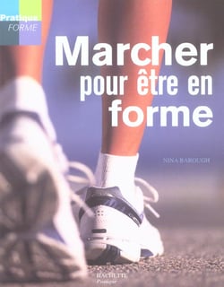 Marcher pour etre en forme
