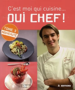 C'est moi qui cuisine... oui chef ! t.3