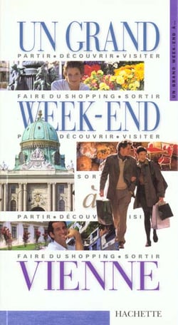 Un grand week-end : Vienne