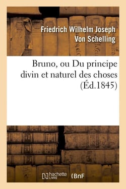 Bruno, ou du principe divin et naturel des choses (ed.1845)