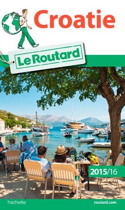 Guide du routard - croatie (édition 2015/2016)