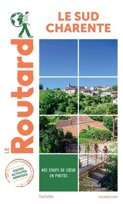 Guide du Routard : le sud Charente