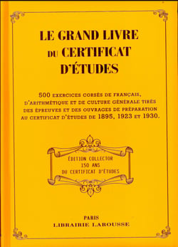Le grand livre du certificat d'études 1895, 1923, 1930