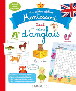 Mes cahiers ateliers Montessori : d'anglais