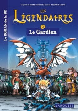 Les Légendaires Tome 2 : le gardien