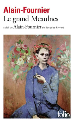 Le Grand Meaulnes - Alain-Fournier
