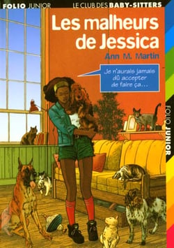 Le Club des Baby-Sitters Tome 22 : les malheurs de Jessica