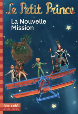 Le Petit Prince 18 : La Nouvelle Mission