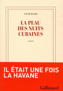 La peau des nuits cubaines