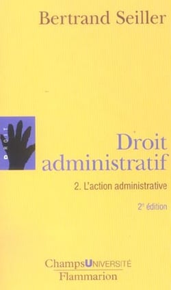 Droit administratif 2 l'action administrative(nouvelle edition