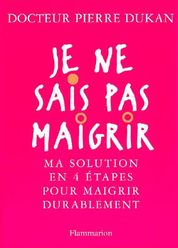 Je ne sais pas maigrir - ma solution en quatre etapes pour maigrir durablement