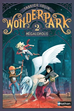 WonderPark Tome 2 : Mégapolis