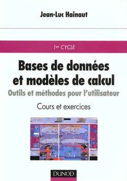 Bases de donnees et modeles de calcul - outils et methodes pour l'utilisateur - 2e edition