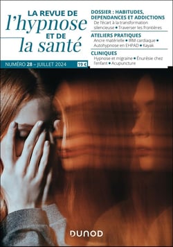 Transes : la revue de l'hypnose et de la santé n.28 : Habitudes, dépendances et addictions