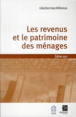 Les revenus et le patrimoine des ménages - Édition 2012