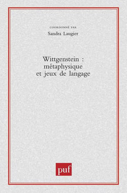 Wittgenstein, métaphysique et jeux de langage