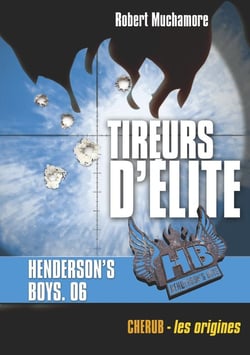 Henderson's boys poche Tome 6 - tireurs d'elite