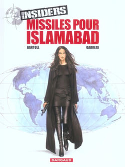 Insiders - saison 1 Tome 3 : missiles pour Islamabad