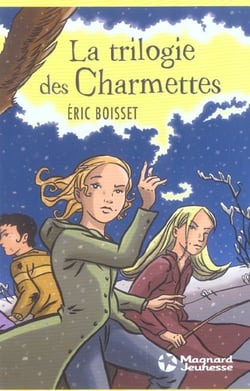 La trilogie des charmettes - coffret t.1 a t.3